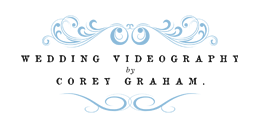 Wedding Videography by Corey Graham